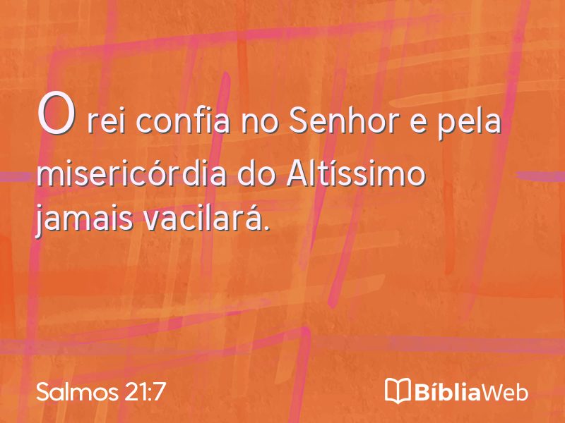 Salmos 21:7 em imagem para compartilhar