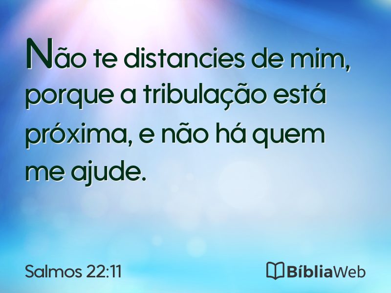 Salmos 22:11 em imagem para compartilhar
