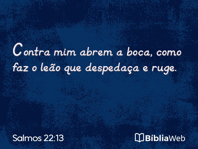 Salmos 22:13 em imagem para compartilhar