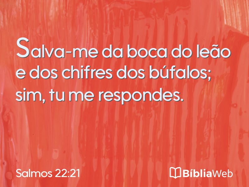 Salmos 22:21 em imagem para compartilhar