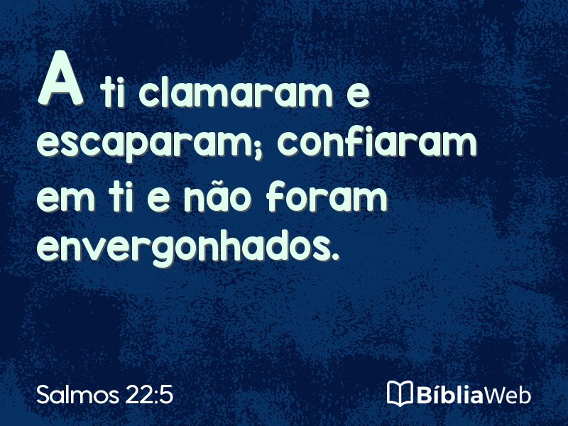 Salmos 22:5 em imagem para compartilhar