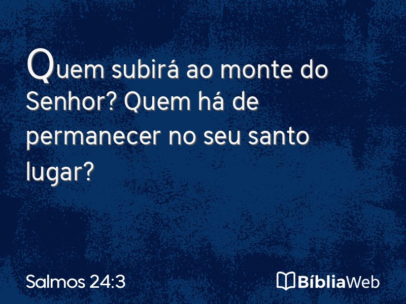 Salmos 24:3 em imagem para compartilhar