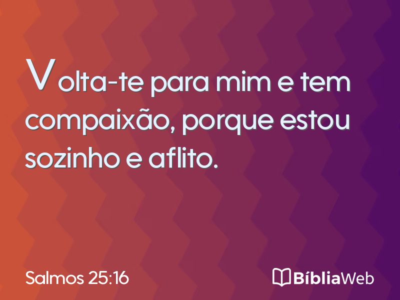 Salmos 25:16 em imagem para compartilhar
