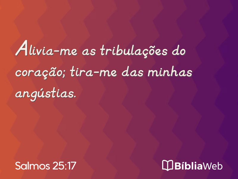 Salmos 25:17 em imagem para compartilhar