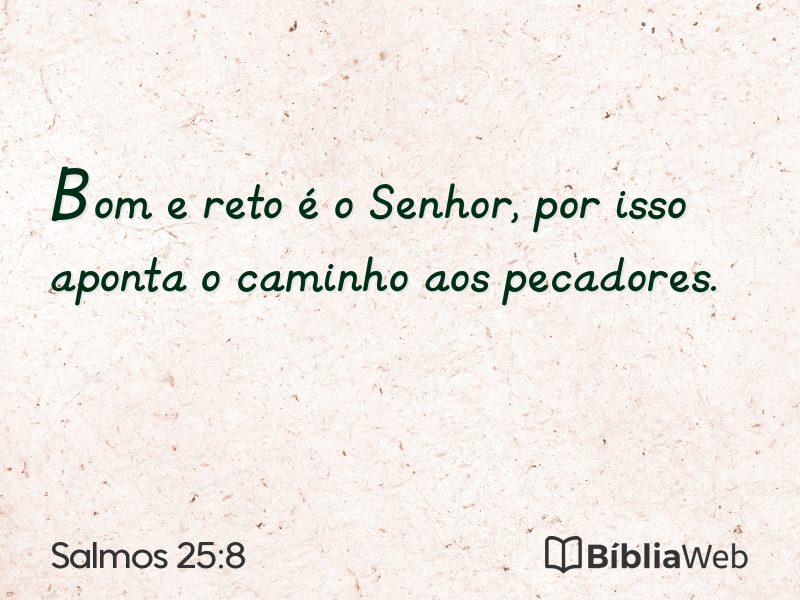 Salmos 25:8 em imagem para compartilhar