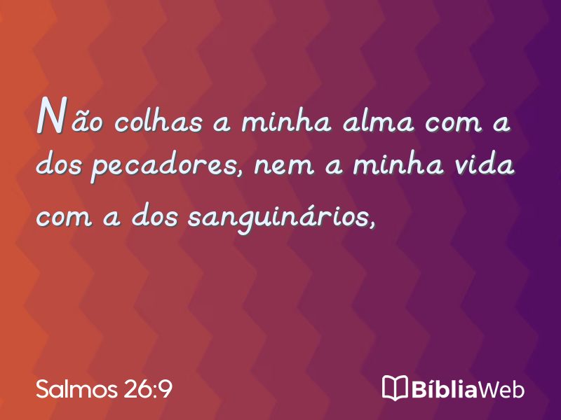 Salmos 26:9 em imagem para compartilhar