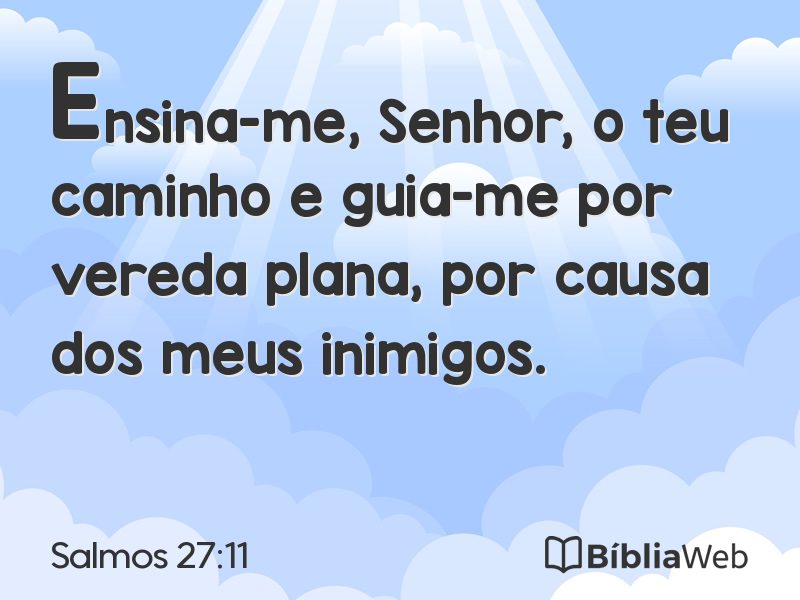 Salmos 27:11 em imagem para compartilhar