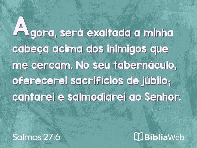 Salmos 27:6 em imagem para compartilhar