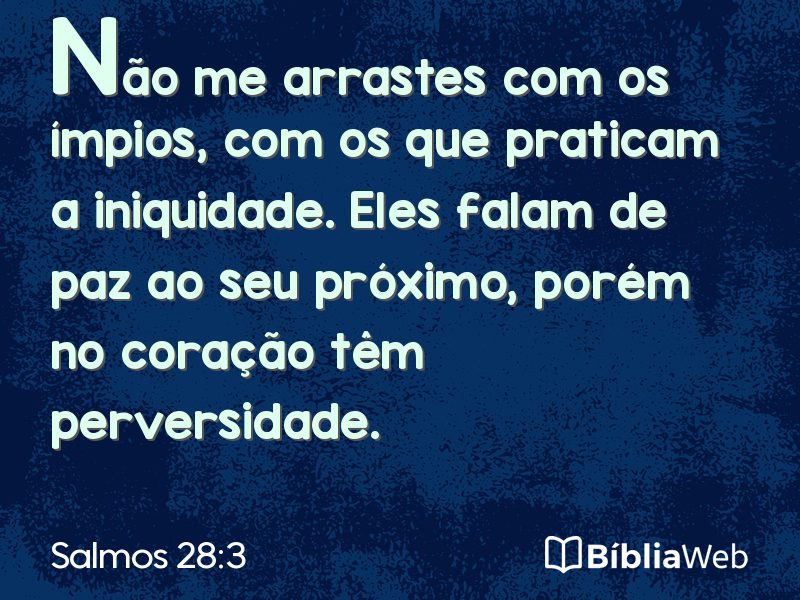 Salmos 28:3 em imagem para compartilhar
