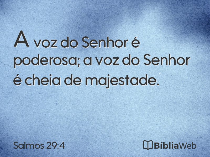 Salmos 29:4 em imagem para compartilhar