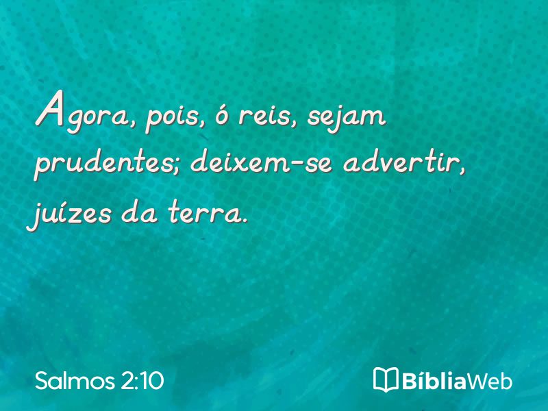 Salmos 2:10 em imagem para compartilhar
