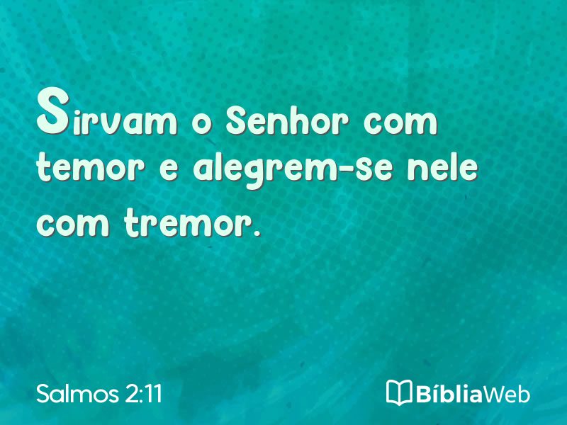 Salmos 2:11 em imagem para compartilhar
