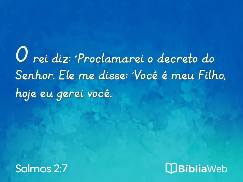Salmos 2:7 em imagem para compartilhar