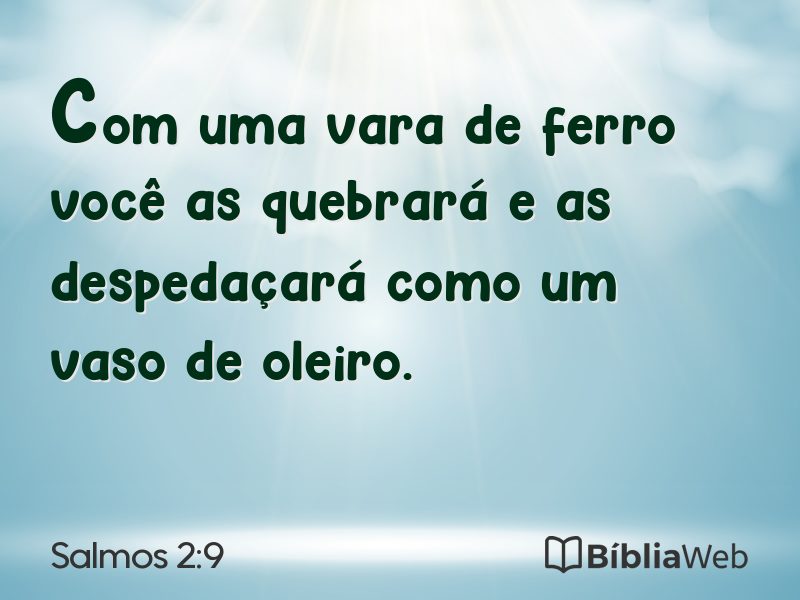 Salmos 2:9 em imagem para compartilhar