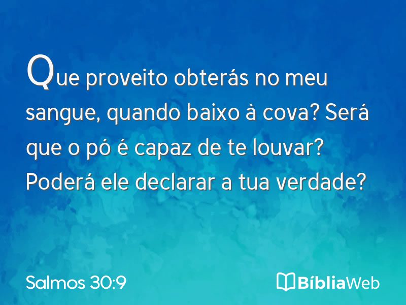 Salmos 30:9 em imagem para compartilhar