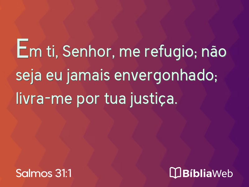Salmos 31:1 em imagem para compartilhar