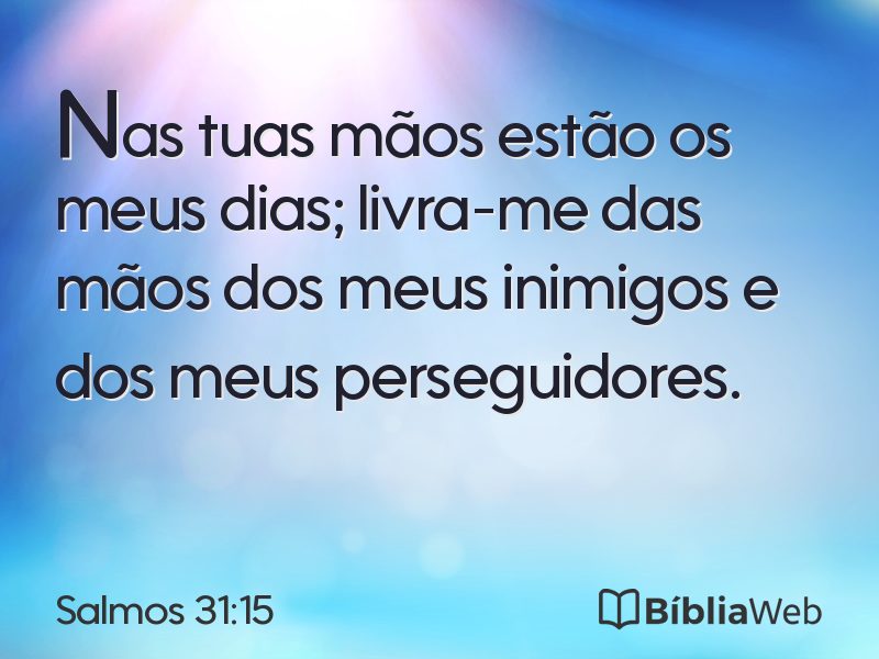 Salmos 31:15 em imagem para compartilhar