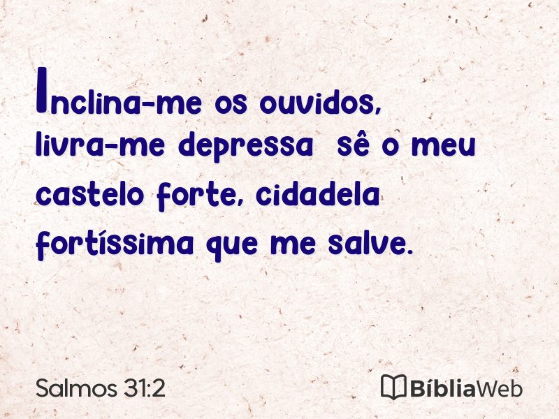 Salmos 31:2 em imagem para compartilhar