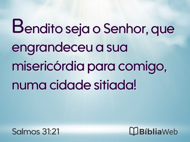 Salmos 31:21 em imagem para compartilhar