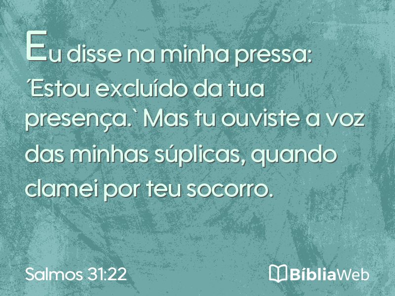 Salmos 31:22 em imagem para compartilhar