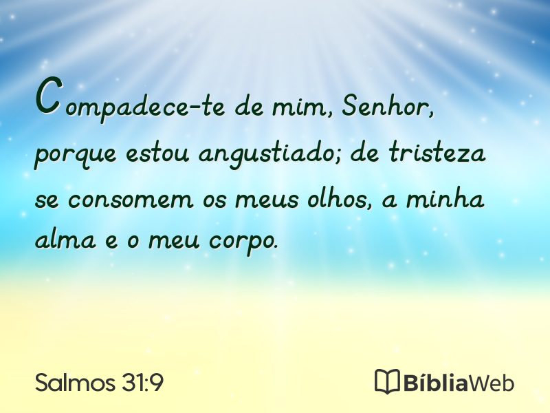 Salmos 31:9 em imagem para compartilhar