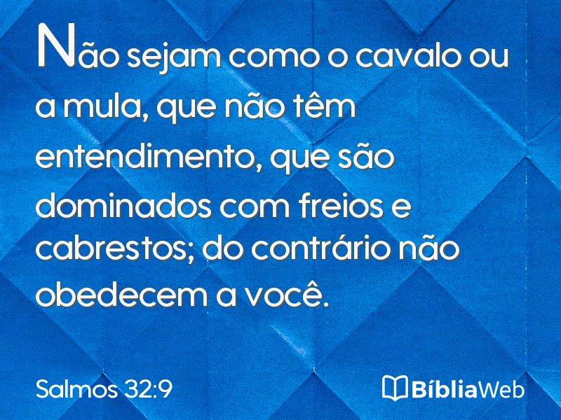Salmos 32:9 em imagem para compartilhar
