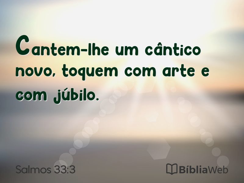 Salmos 33:3 em imagem para compartilhar