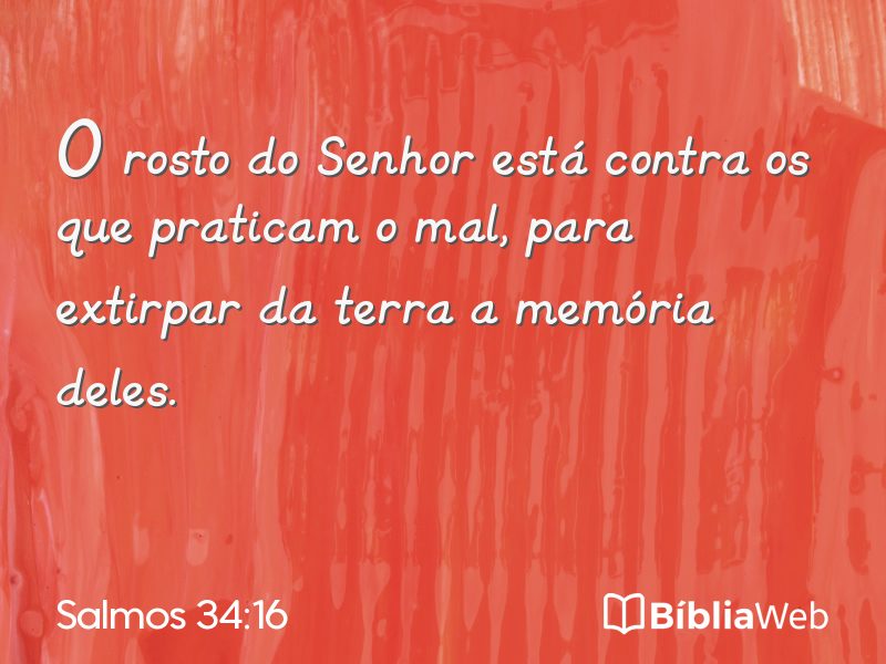 Salmos 34:16 em imagem para compartilhar