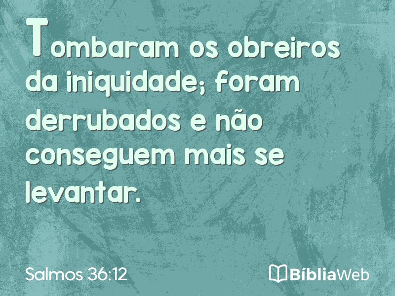 Salmos 36:12 em imagem para compartilhar