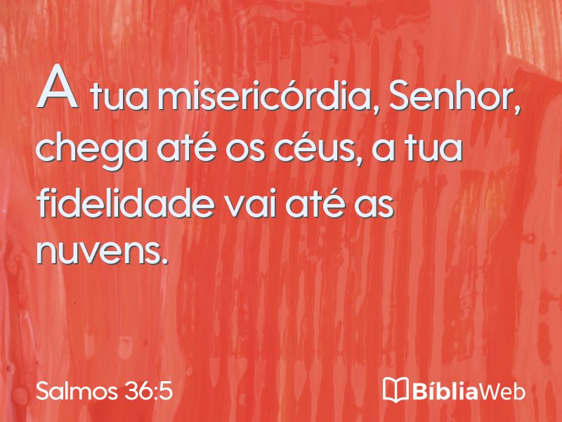Salmos 36:5 em imagem para compartilhar