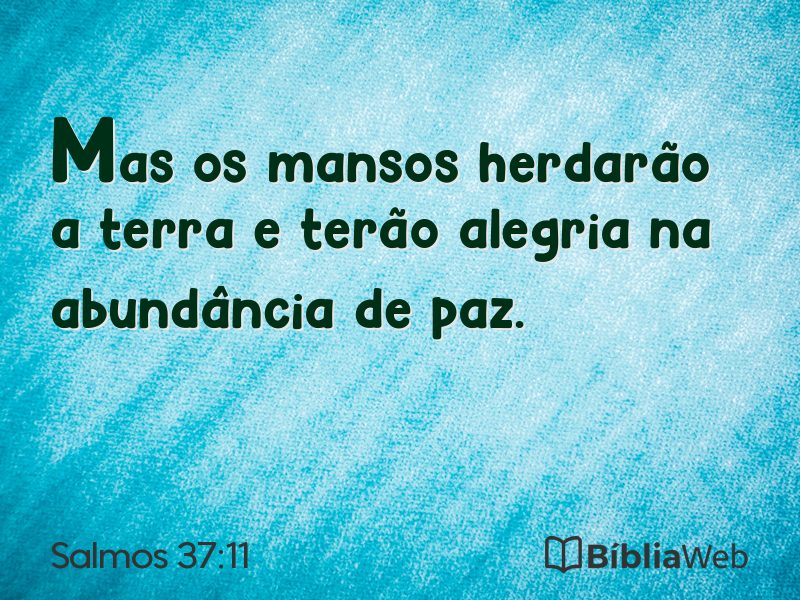 Salmos 37:11 em imagem para compartilhar