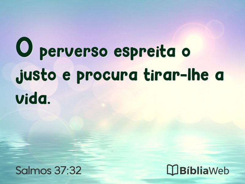 Salmos 37:32 em imagem para compartilhar