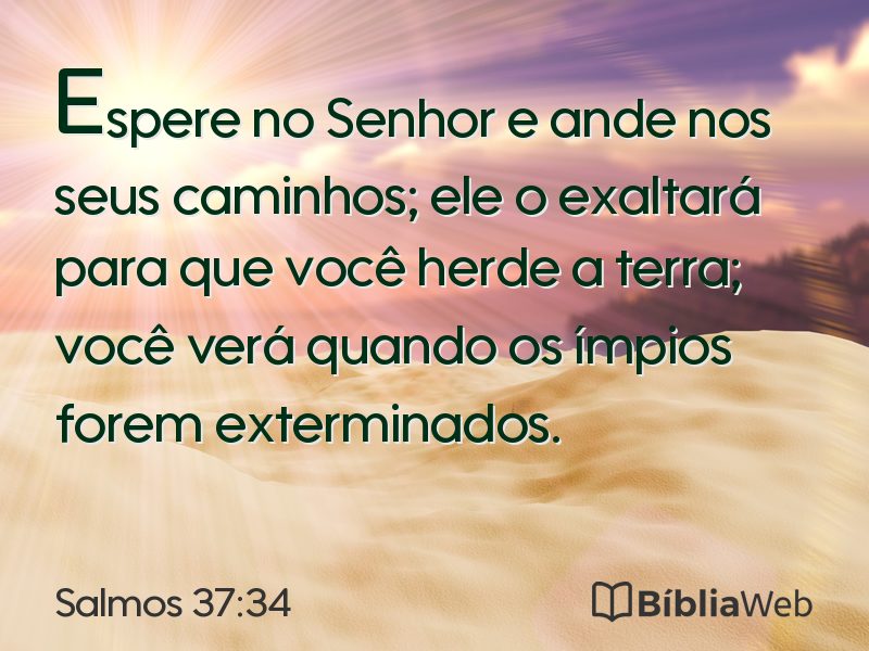 Salmos 37:34 em imagem para compartilhar