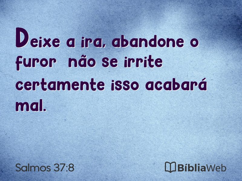 Salmos 37:8 em imagem para compartilhar