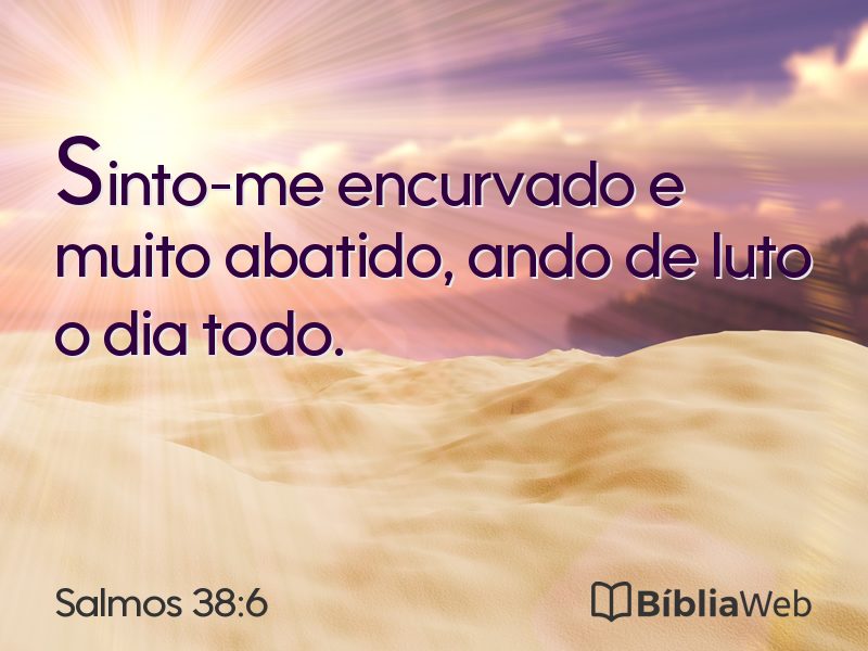 Salmos 38:6 em imagem para compartilhar