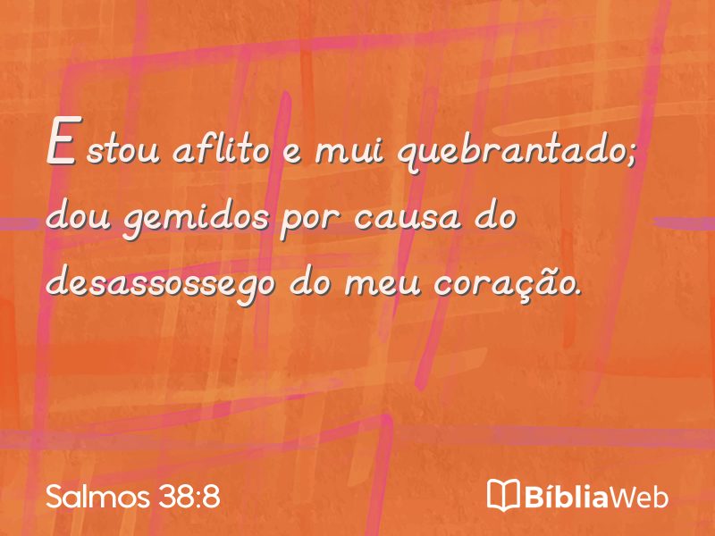 Salmos 38:8 em imagem para compartilhar