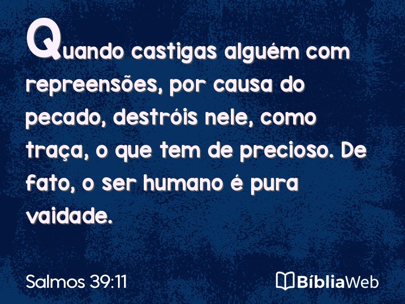 Salmos 39:11 em imagem para compartilhar