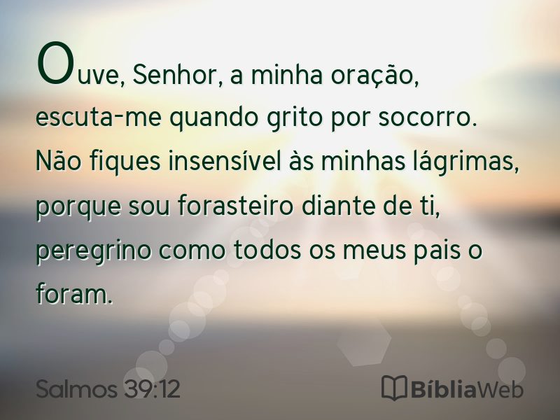 Salmos 39:12 em imagem para compartilhar
