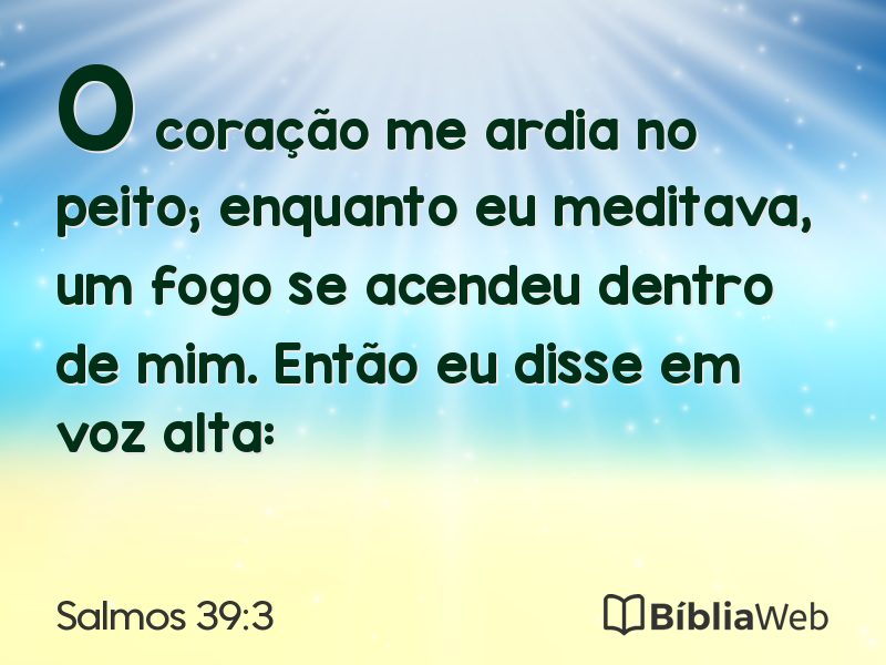 Salmos 39:3 em imagem para compartilhar