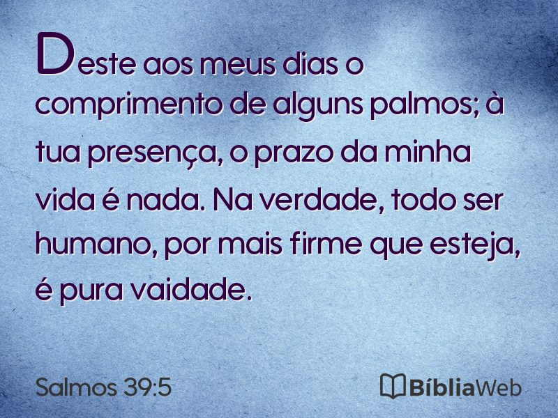 Salmos 39:5 em imagem para compartilhar
