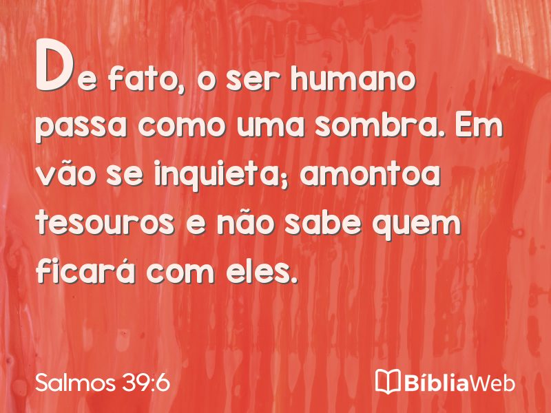 Salmos 39:6 em imagem para compartilhar