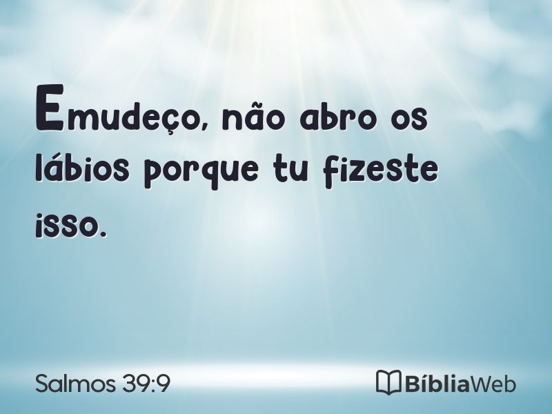 Salmos 39:9 em imagem para compartilhar