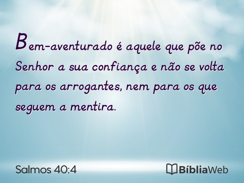 Salmos 40:4 em imagem para compartilhar