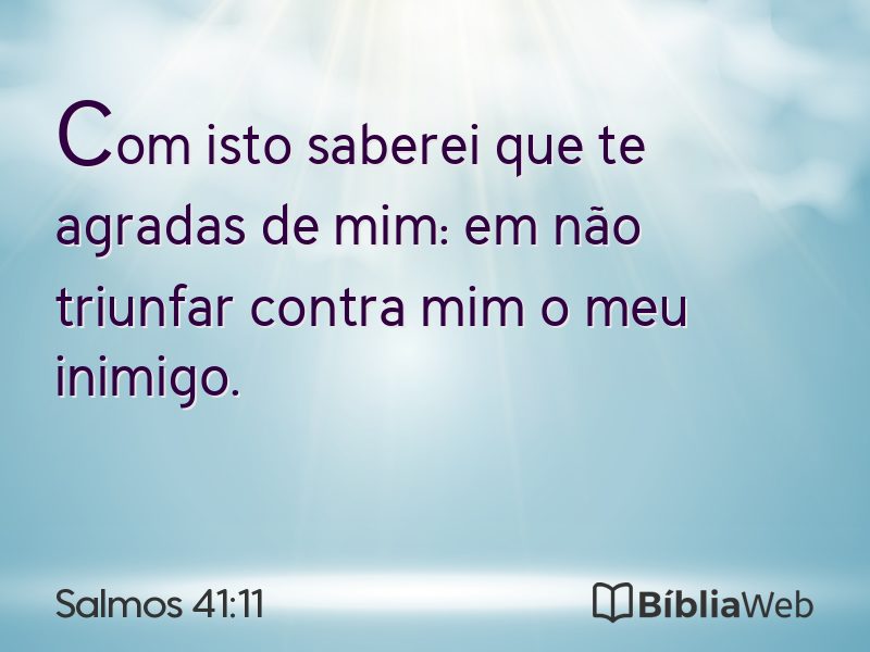 Salmos 41:11 em imagem para compartilhar