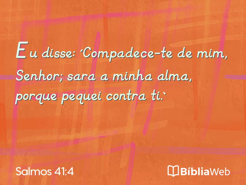 Salmos 41:4 em imagem para compartilhar