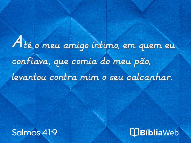 Salmos 41:9 em imagem para compartilhar