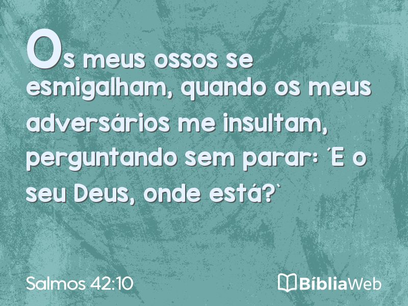 Salmos 42:10 em imagem para compartilhar