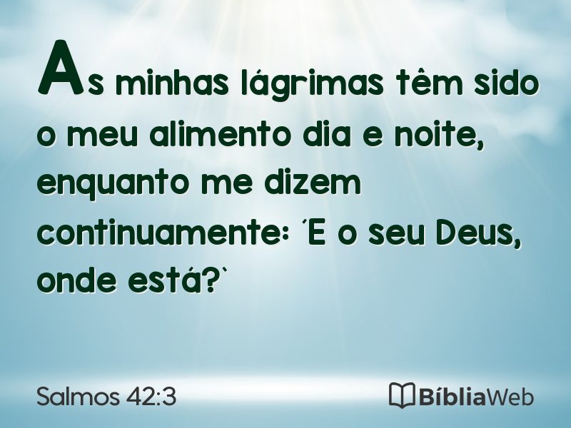 Salmos 42:3 em imagem para compartilhar