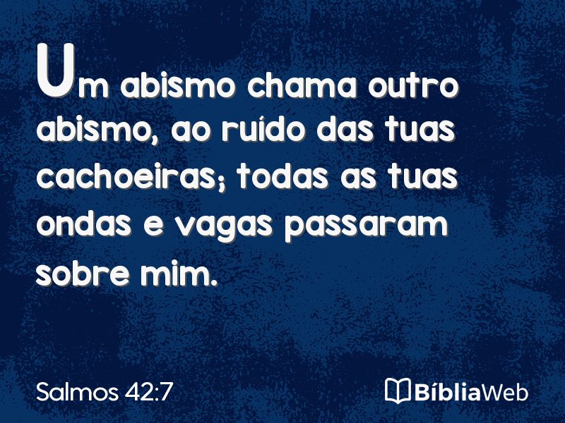 Salmos 42:7 em imagem para compartilhar