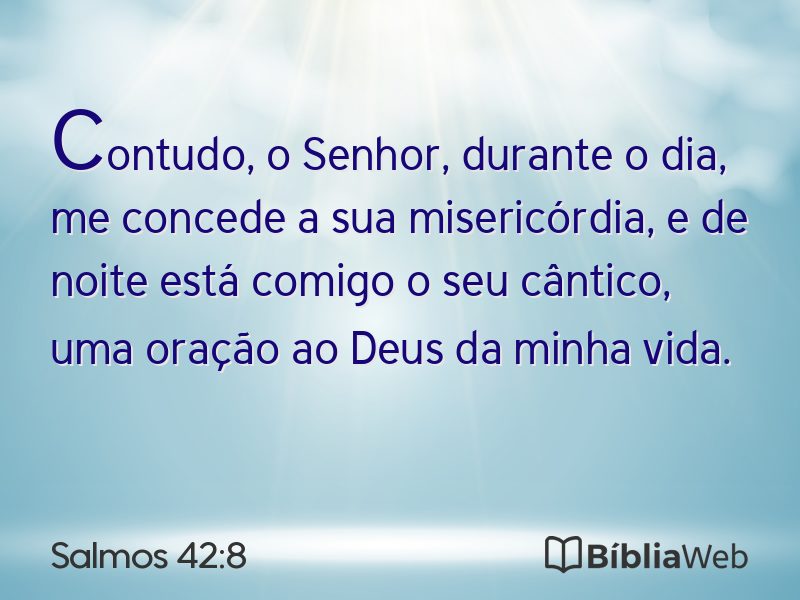 Salmos 42:8 em imagem para compartilhar